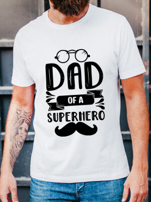 White Color half sleeve cotton T-shirt Dad of a Super Hero