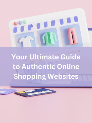 Navigating the Digital Marketplace: Your Ultimate Guide to Authentic Online Shopping Websites